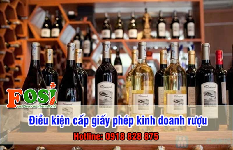 Điều kiện cấp giấy phép kinh doanh rượu